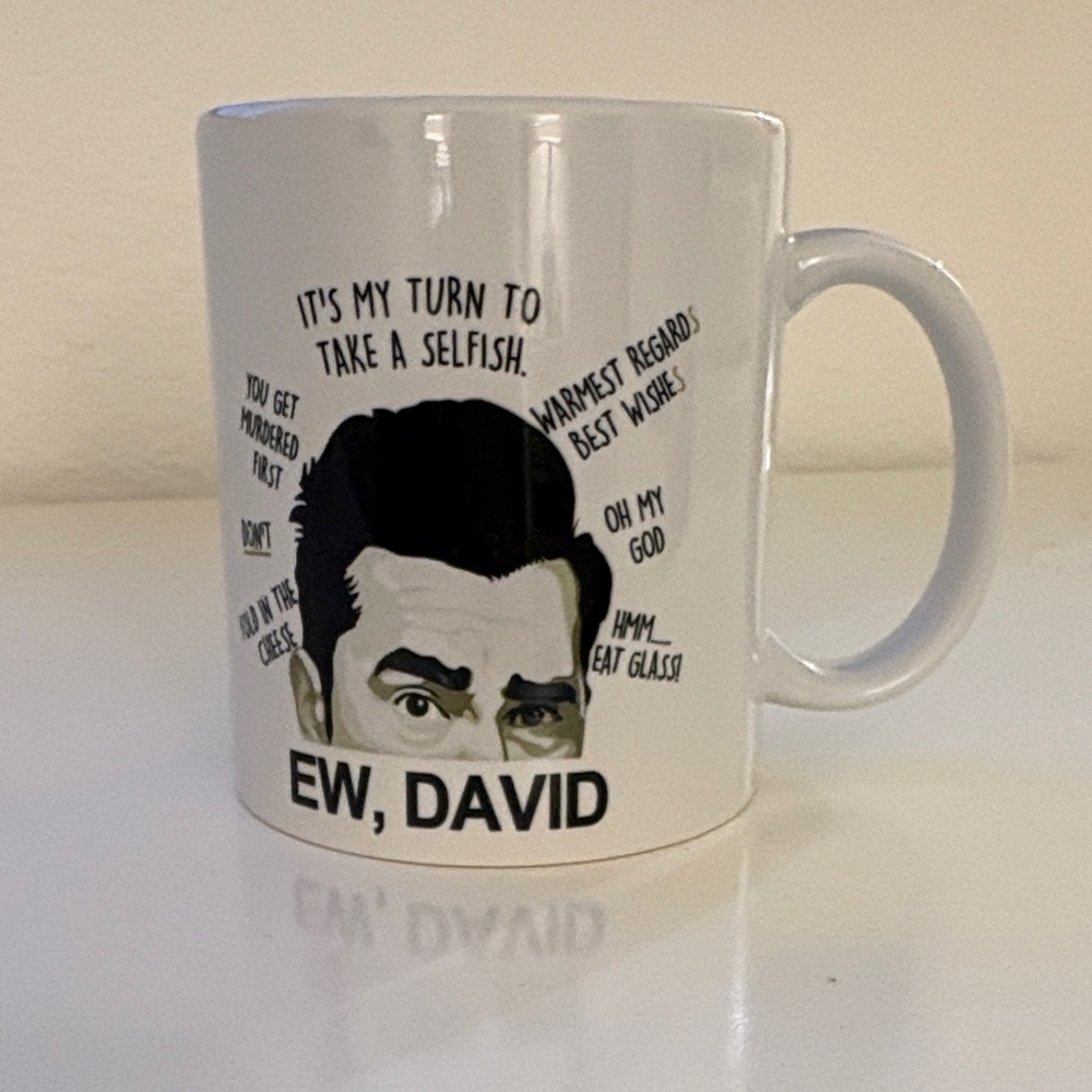 Schitts Creek Mug with Funny Quote